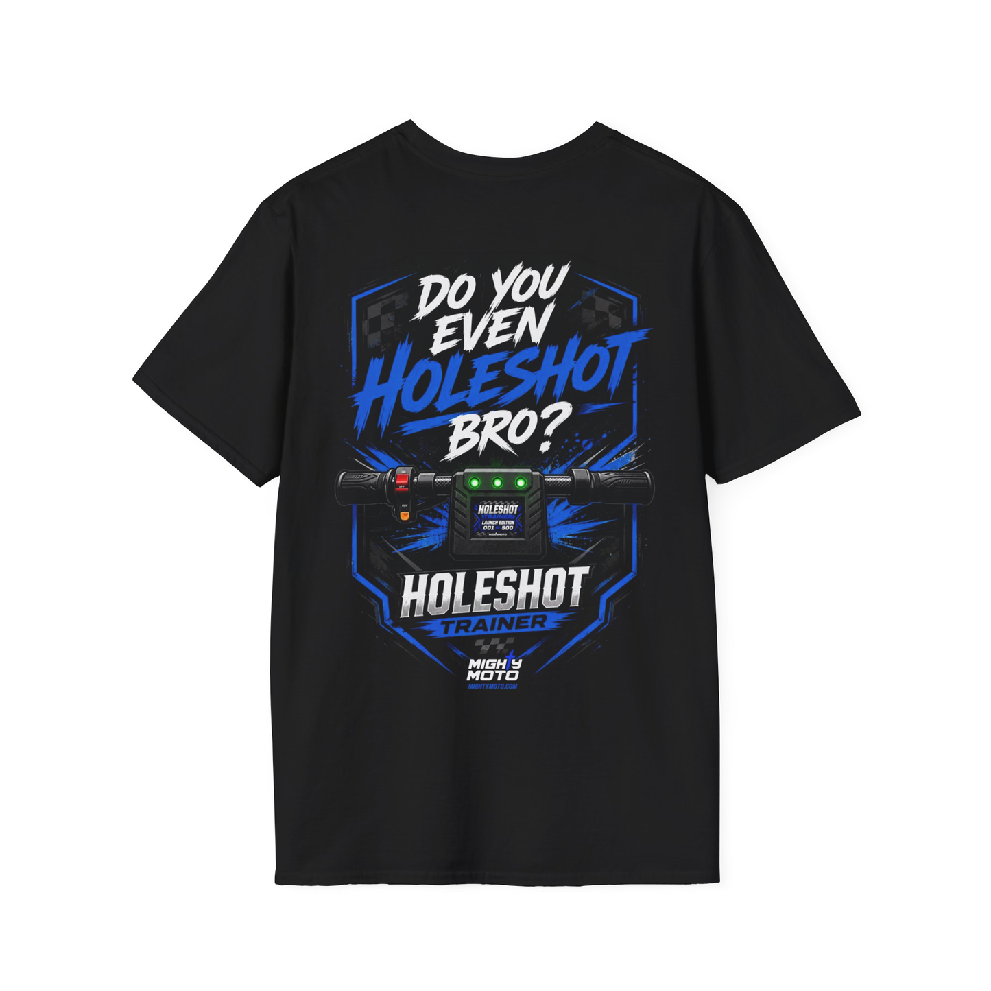Launch Edition "Do You Even Holeshot Bro" T-Shirt